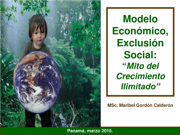 Ppt Modelo Econ Mico Exclusi N Social Mito Del Crecimiento