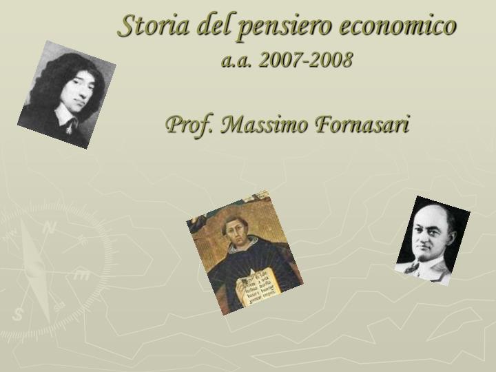 storia del pensiero economico a a 2007 2008 prof massimo fornasari