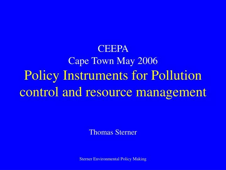ceepa cape town may 2006 policy instruments for pollution control and resource management