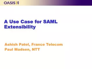 A Use Case for SAML Extensibility