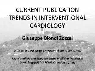 CURRENT PUBLICATION TRENDS IN INTERVENTIONAL CARDIOLOGY
