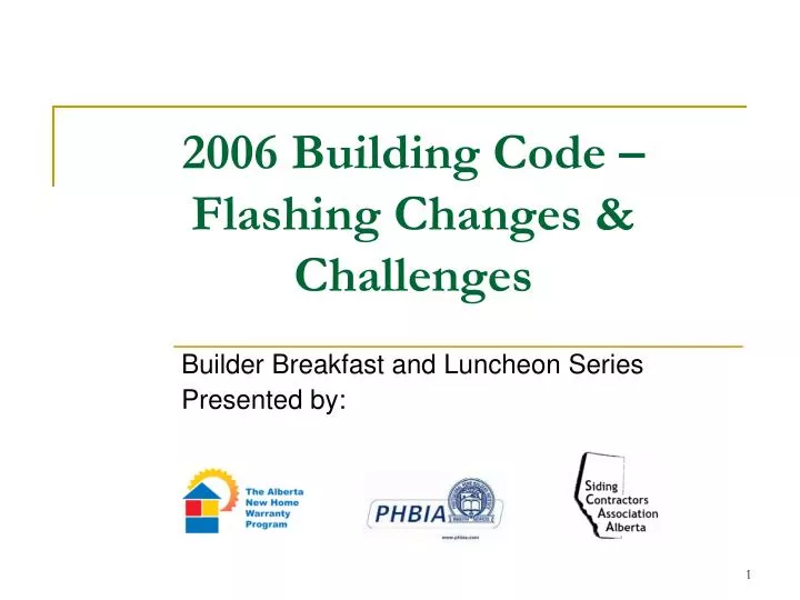 2006 building code flashing changes challenges