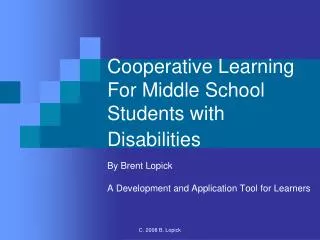 Cooperative Learning For Middle School Students with Disabilities