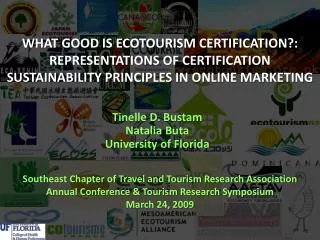 WHAT GOOD IS ECOTOURISM CERTIFICATION?: REPRESENTATIONS OF CERTIFICATION SUSTAINABILITY PRINCIPLES IN ONLINE MARKETING