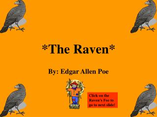 *The Raven*
