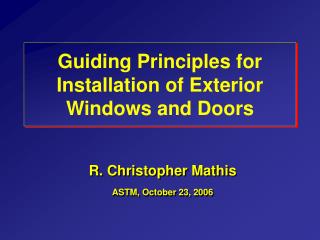 Guiding Principles for Installation of Exterior Windows and Doors