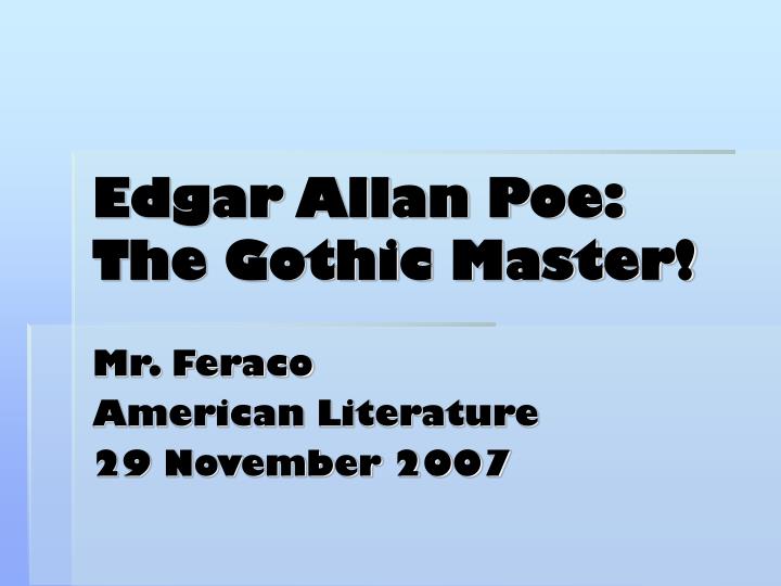 edgar allan poe the gothic master