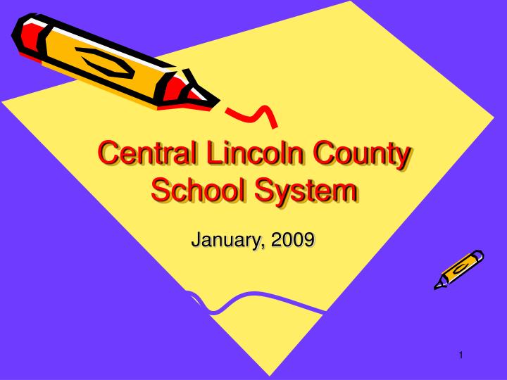 central lincoln county school system
