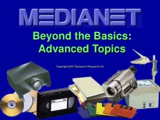 Beyond the Basics: Advanced Topics