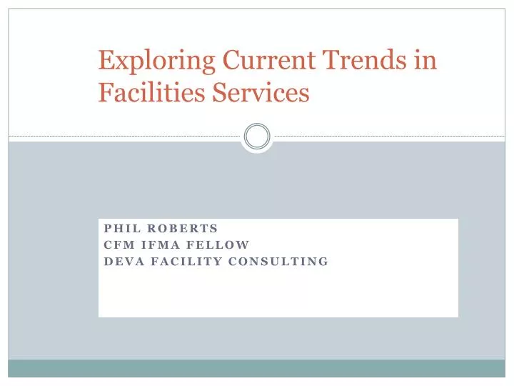 exploring current trends in facilities services
