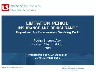 LIMITATION PERIOD INSURANCE AND REINSURANCE Report no. 8 – Reinsurance Working Party