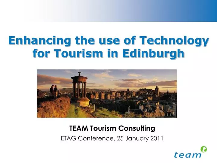 enhancing the use of technology for tourism in edinburgh