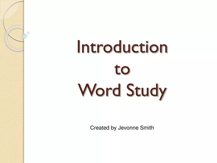 introduction to word study