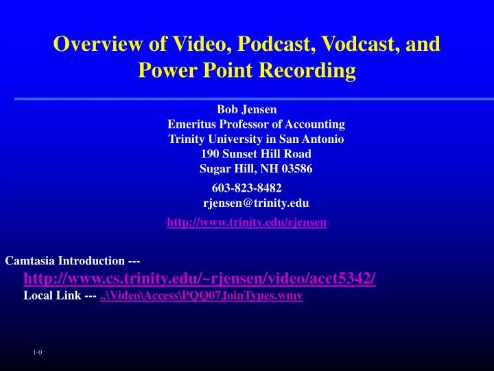 overview of video podcast vodcast and power point recording