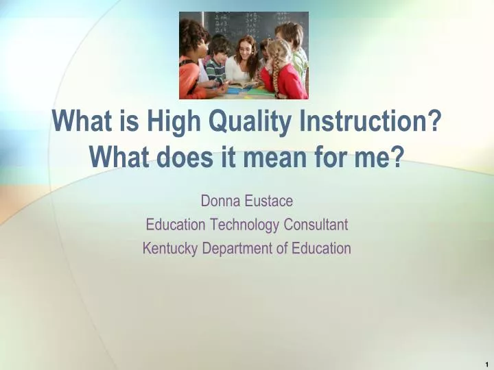 what is high quality instruction what does it mean for me