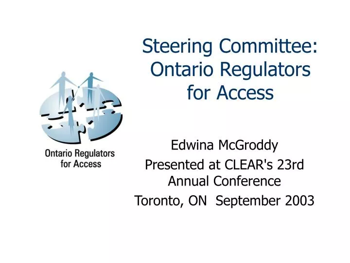 steering committee ontario regulators for access