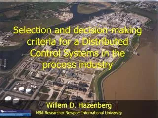 Selection and decision-making criteria for a Distributed Control Systems in the process industry