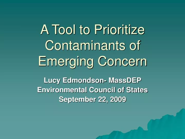 a tool to prioritize contaminants of emerging concern