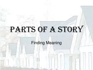Parts of a Story