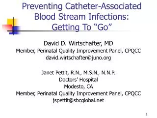 Preventing Catheter-Associated Blood Stream Infections: Getting To “Go”