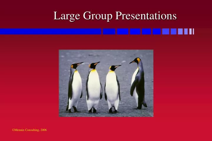large group presentations