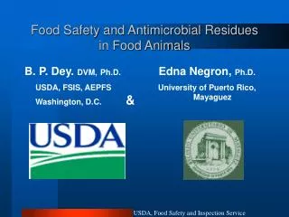 Food Safety and Antimicrobial Residues in Food Animals
