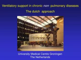 University Medical Centre Groningen The Netherlands
