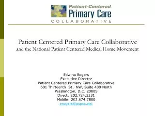 Patient Centered Primary Care Collaborative and the National Patient Centered Medical Home Movement