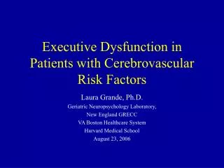 Executive Dysfunction in Patients with Cerebrovascular Risk Factors