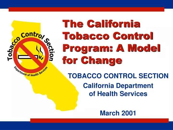 the california tobacco control program a model for change