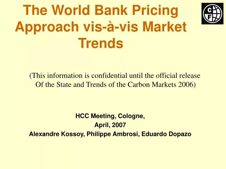 the world bank pricing approach vis vis market trends