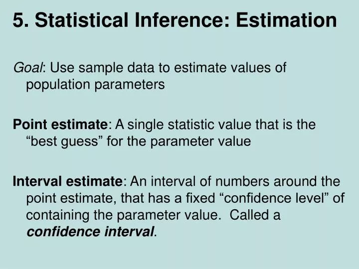 5 statistical inference estimation