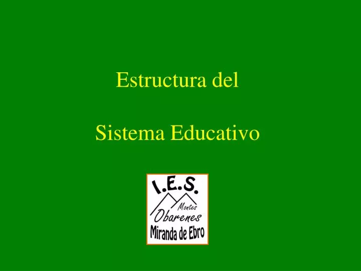 estructura del sistema educativo