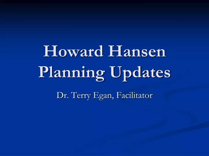 howard hansen planning updates
