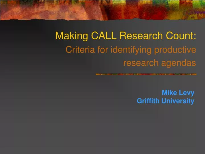 making call research count criteria for identifying productive research agendas