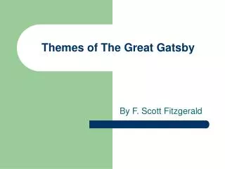 Themes of The Great Gatsby