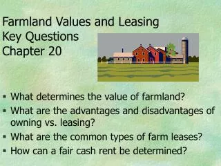 Farmland Values and Leasing Key Questions Chapter 20