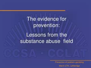 The evidence for prevention: Lessons from the substance abuse field