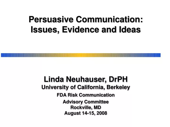 persuasive communication issues evidence and ideas