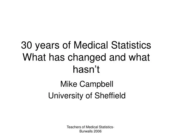 30 years of medical statistics what has changed and what hasn t