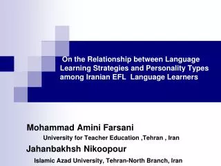 Mohammad Amini Farsani University for Teacher Education ,Tehran , Iran Jahanbakhsh Nikoopour