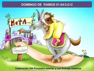 Gión para seguir la Misa del Domingo de Ramos de 2012