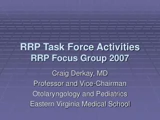 RRP Task Force Activities RRP Focus Group 2007