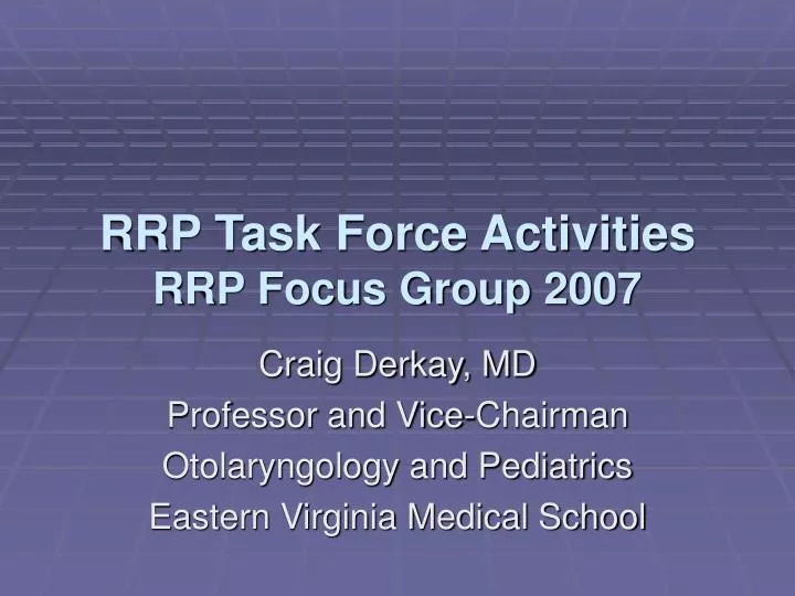 rrp task force activities rrp focus group 2007