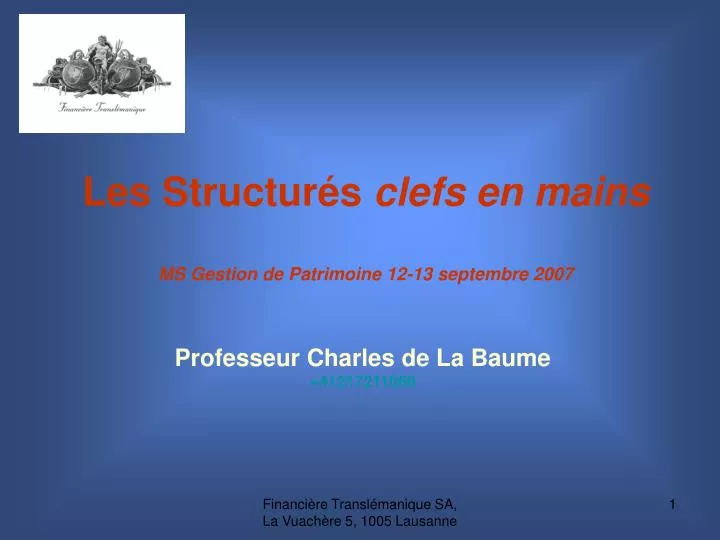 les structur s clefs en mains ms gestion de patrimoine 12 13 septembre 2007