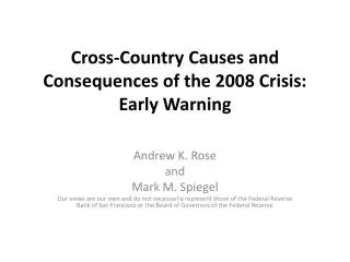 Cross-Country Causes and Consequences of the 2008 Crisis: Early Warning