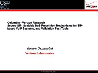 Columbia - Verizon Research Secure SIP: Scalable DoS Prevention Mechanisms for SIP-based VoIP Systems, and Validation Te