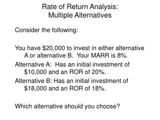 Rate of Return Analysis: Multiple Alternatives