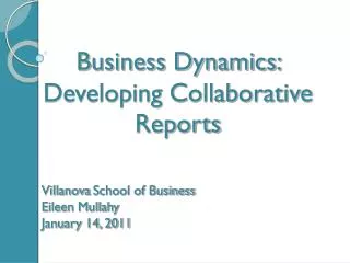 Villanova School of Business Eileen Mullahy January 14, 2011