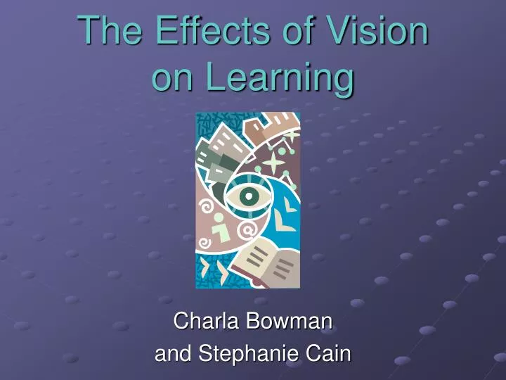 the effects of vision on learning